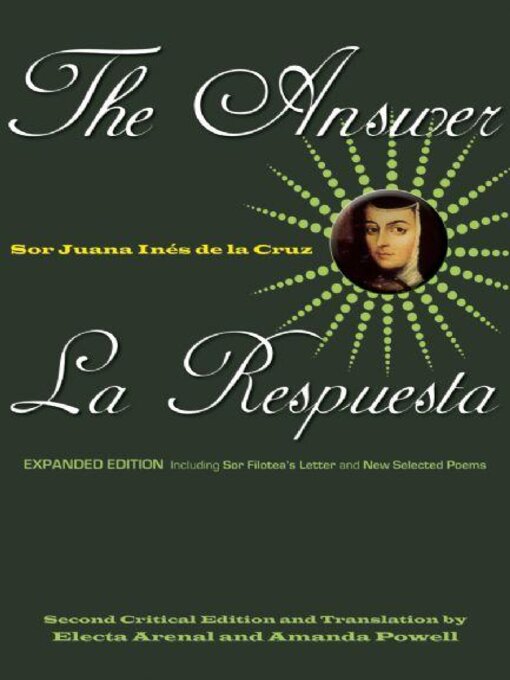 Title details for The Answer / La Respuesta (Expanded Edition) by Sor Juana Inés de la Cruz - Available